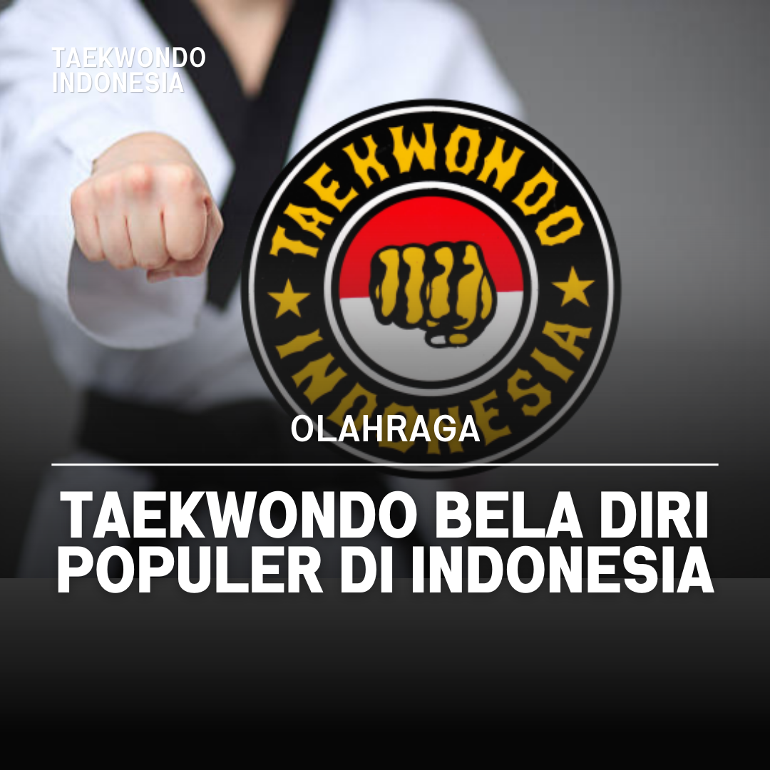 Kejuaraan Dunia Taekwondo: Puncak Prestasi dalam Seni Bela Diri Bidang Pertandingan Pengurus Besar Taekwondo Indonesia (PBTI)
